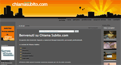 Desktop Screenshot of chiamasubito.com